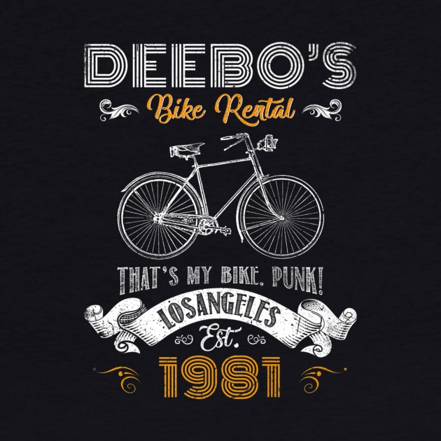 Deebo’s Bike Rentals That’s My Bike Retro Funny by kyoiwatcher223